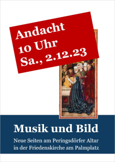 Die Besondere Andacht 2.12.2023, 10 Uhr, Friedenskirche